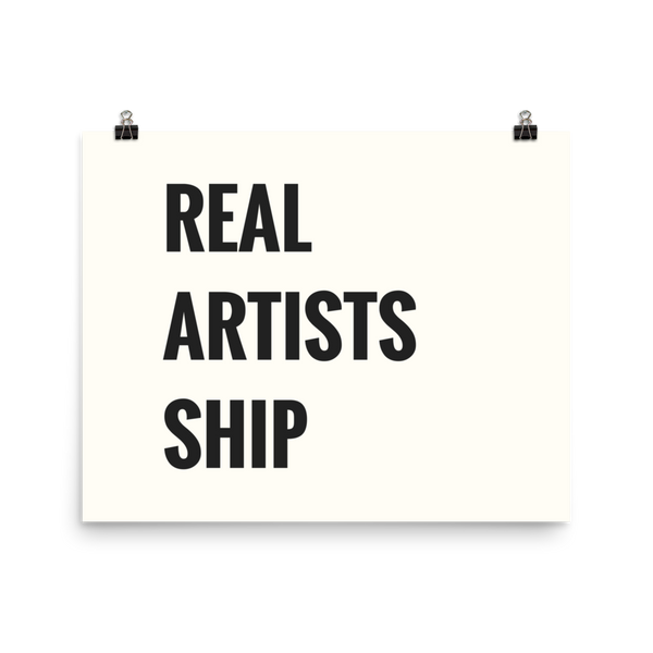 Real Artists Ship Poster